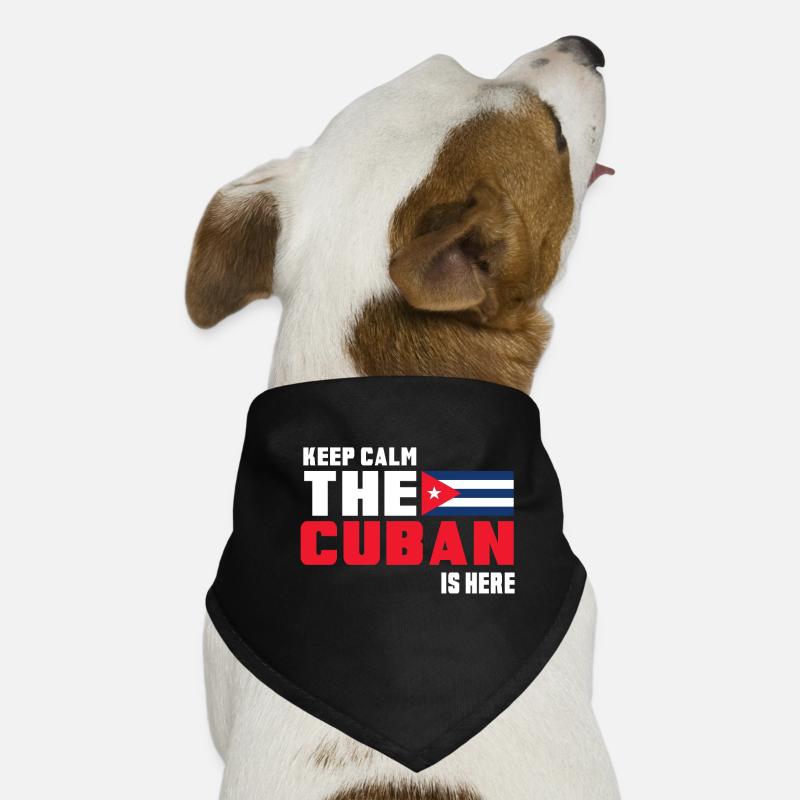 Keep Calm The Cuban is Here Cuba - Dog Bandana - black