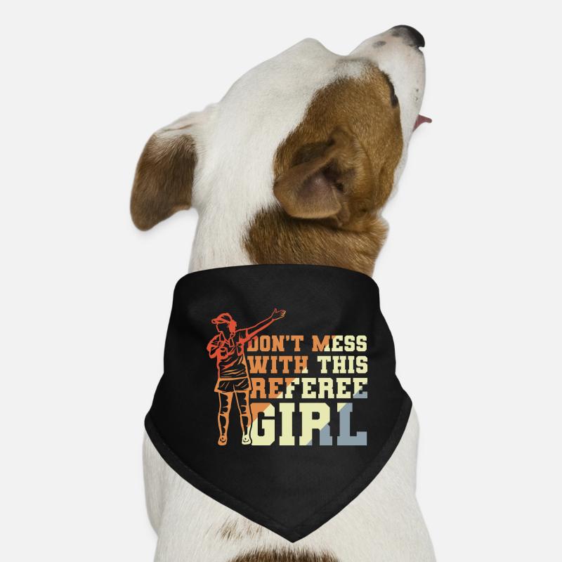 Don't Mess With This Referee Girl Hunde-Bandana