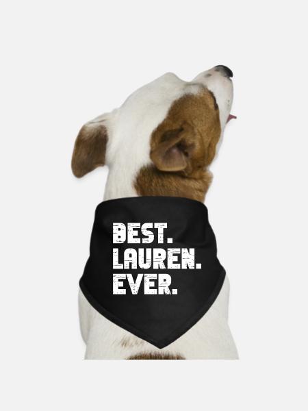 Best Lauren Ever Geschenk Spruch - Hunde-Bandana - Schwarz - Vorne