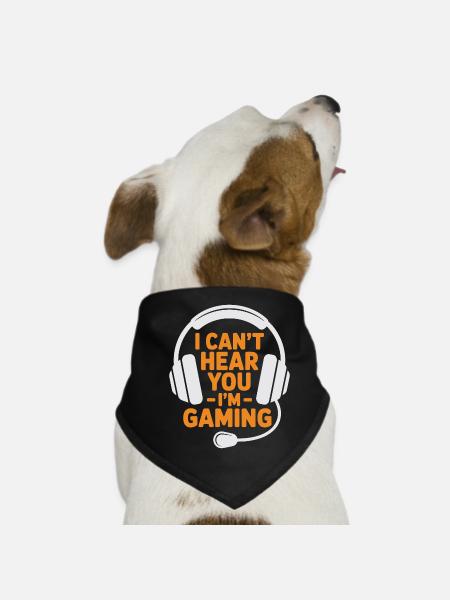 Gamer - I Can't Hear You, I'm Gaming - Dog Bandana - black - Front
