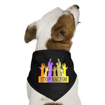 Stop Rassismus - Hunde-Bandana - Schwarz - Vorne