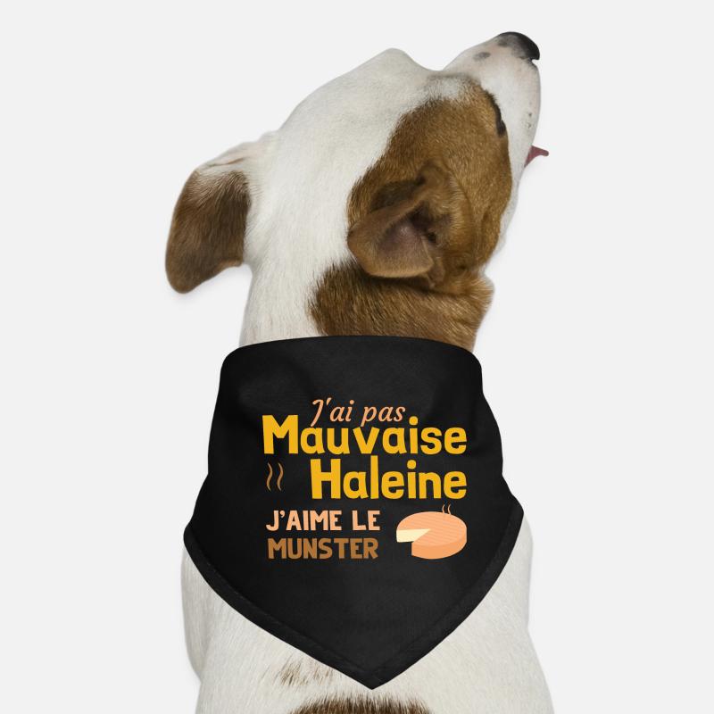 I don't have bad breath, I like Munster Dog Bandana