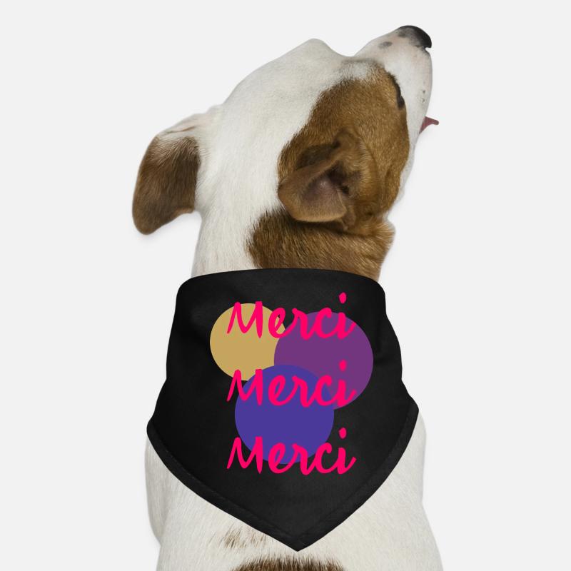 MERCI. THANKS. ANNIVERSAIRE. NAISSANCE. RETRAITE. Bandana pour chien