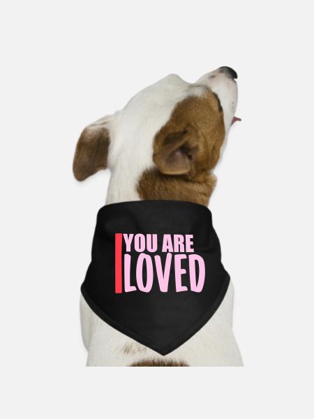 Tu es aimé, peu importe la compassion que tu ressens - Bandana pour chien - noir - Devant