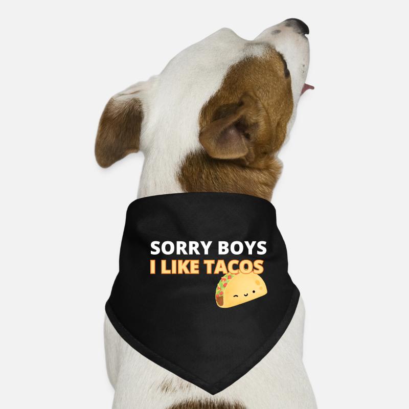 Sorry Boys I Like Tacos T-shirt graphique Bandana pour chien