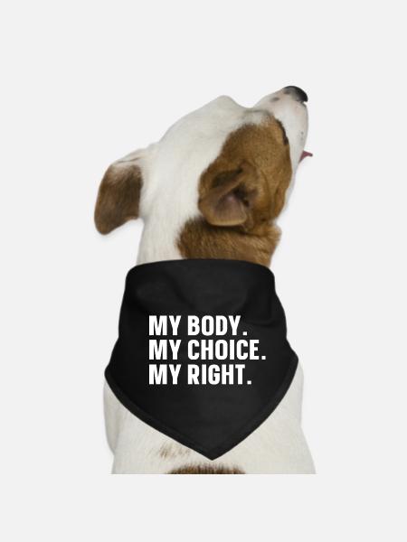 Mein Körper Meine Entscheidung - Hunde-Bandana - Schwarz - Vorne