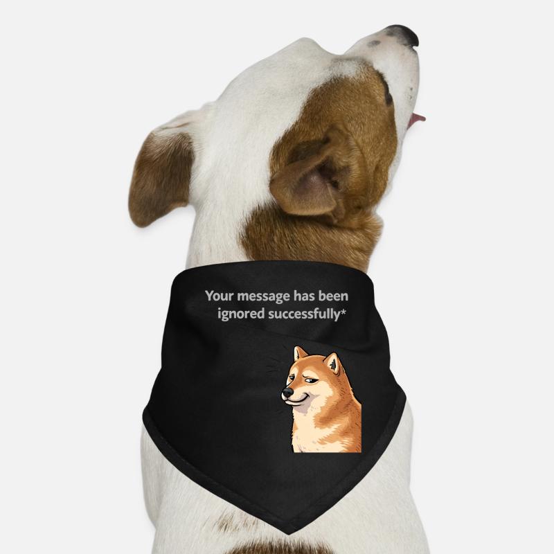 Your message was successfully ignored Dog Bandana