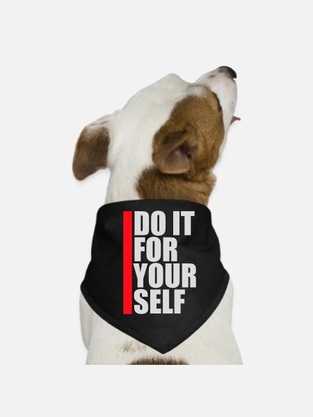 Do It For Yourself Inspirierend Selbstliebe Zitat - Hunde-Bandana - Schwarz - Vorne