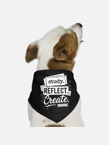 Study Reflect Create Motivational Typography - Dog Bandana - black - Front