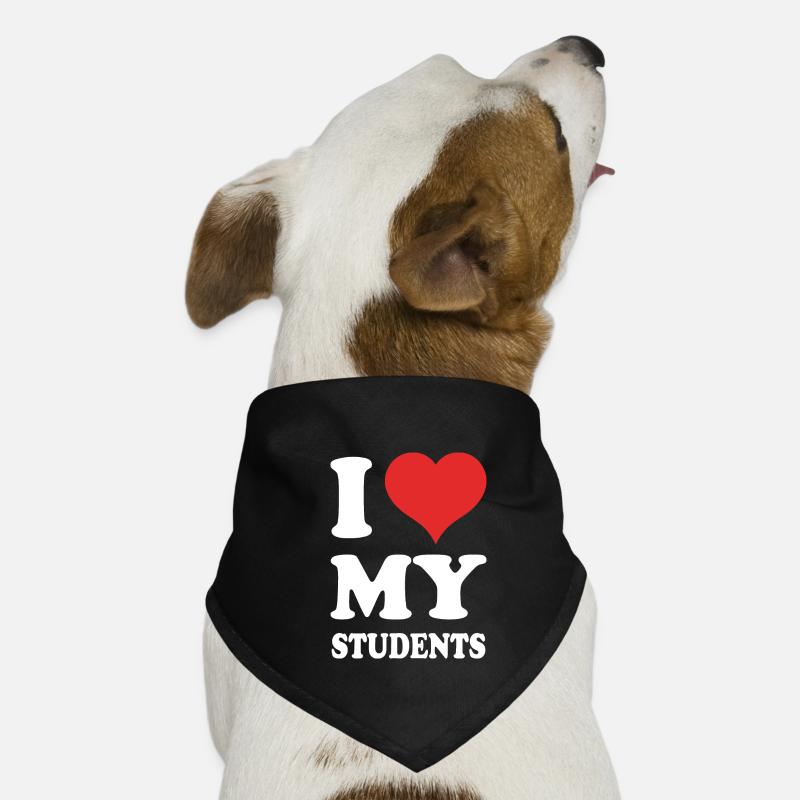 I love my students Dog Bandana
