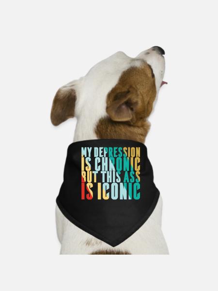 My depression is chronic - Dog Bandana - black - Front