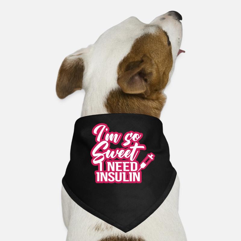 Ich bin so süß, ich brauche Insulin Hunde-Bandana