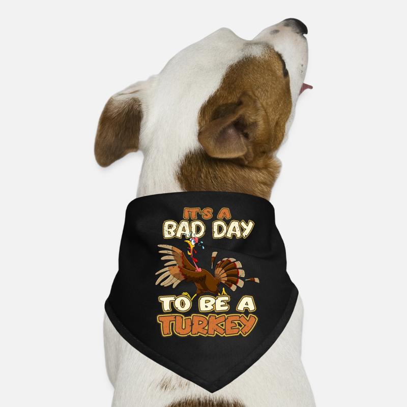 Its A Bad Day To Be A Turkey Hunde-Bandana