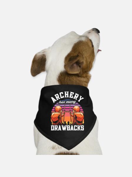 Le tir à l’arc présente de nombreux inconvénients - Bandana pour chien - noir - Devant
