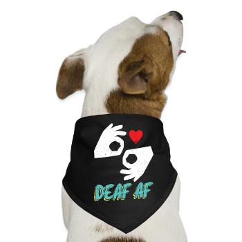 Deaf AF- Asl - Hunde-Bandana - Schwarz - Vorne