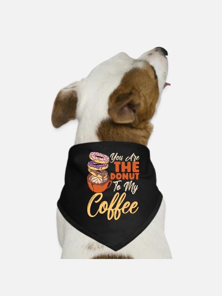 Café et beignets que vous êtes le beignet au petit-déjeuner - Bandana pour chien - noir - Devant