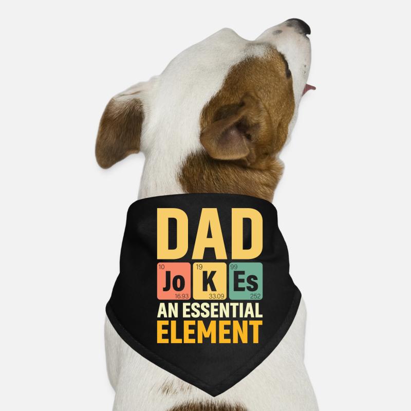 Daddy PERIODIC DAD JOKES AN ESSENTIAL ELEMENT - Dog Bandana - black