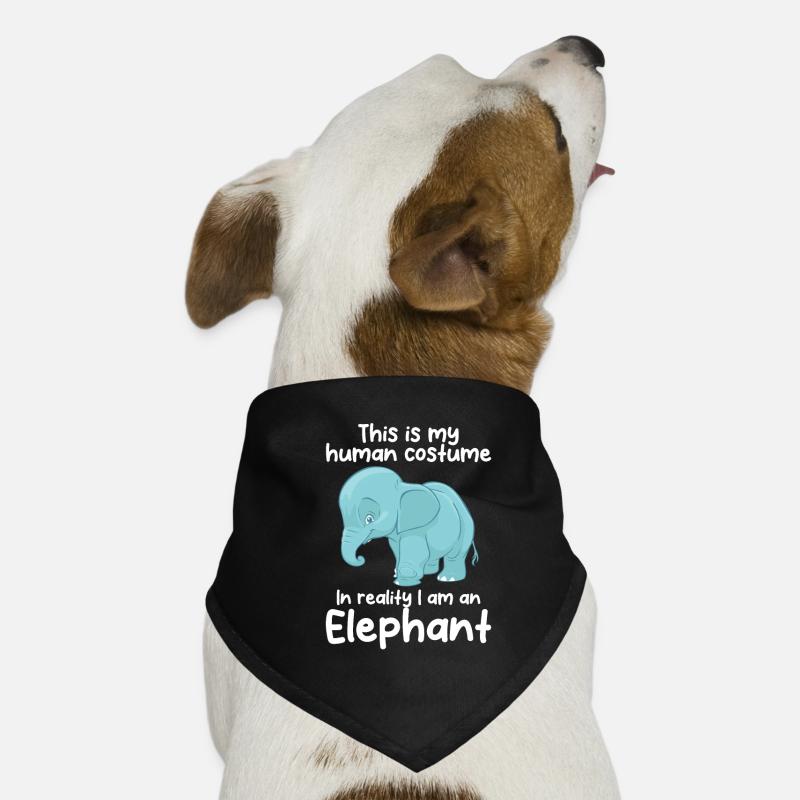 This is ma human costume elephant Hunde-Bandana