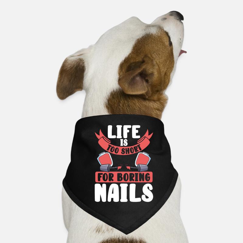 Pas d’ongles ennuyeux dans ma vie Bandana pour chien