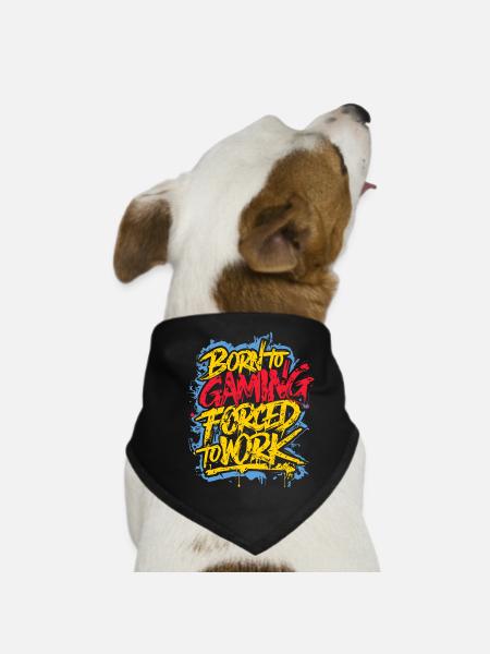 Born to Gaming Forced to Work - Dog Bandana - black - Front