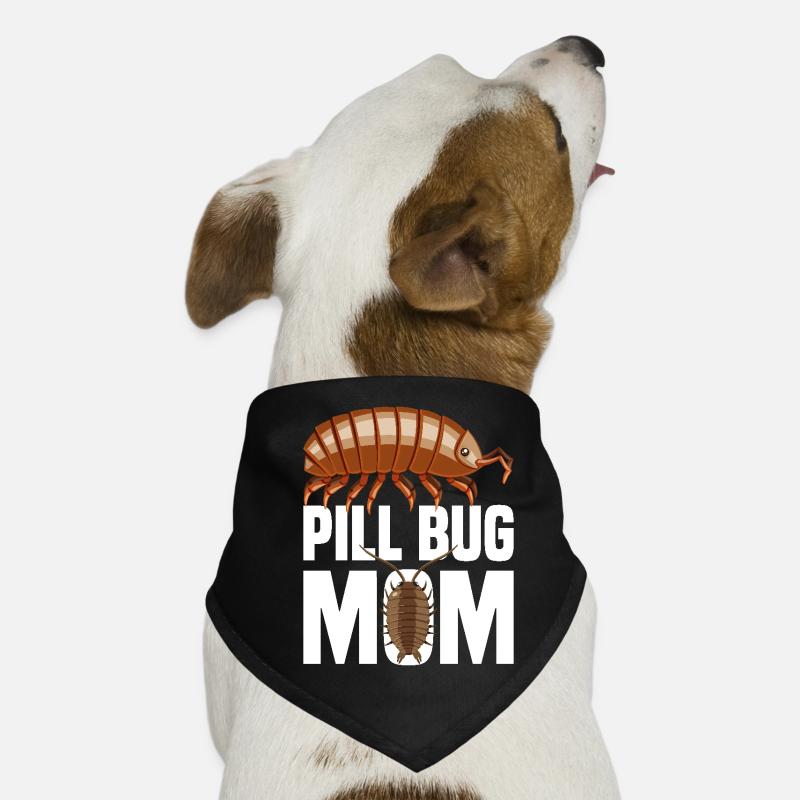 Pilule Bug Maman Isopode Mama Entomologiste Rollie Polli Bandana pour chien