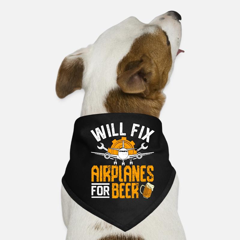 Will fix Airplanes for beer Dog Bandana