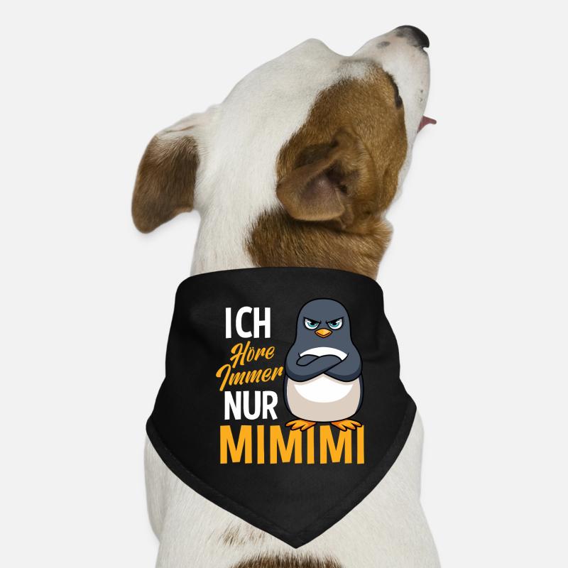 Ich Höre Immer Nur Ein Mimimi Pinguin Hunde-Bandana