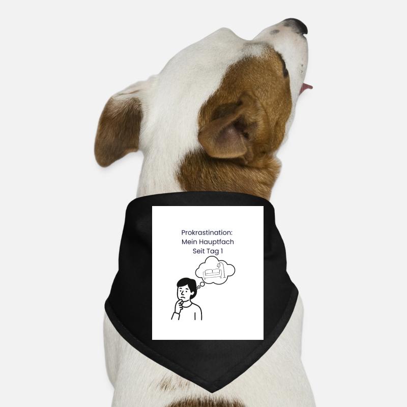 Prokrastination: Hauptfach Seit Tag 1 Hunde-Bandana