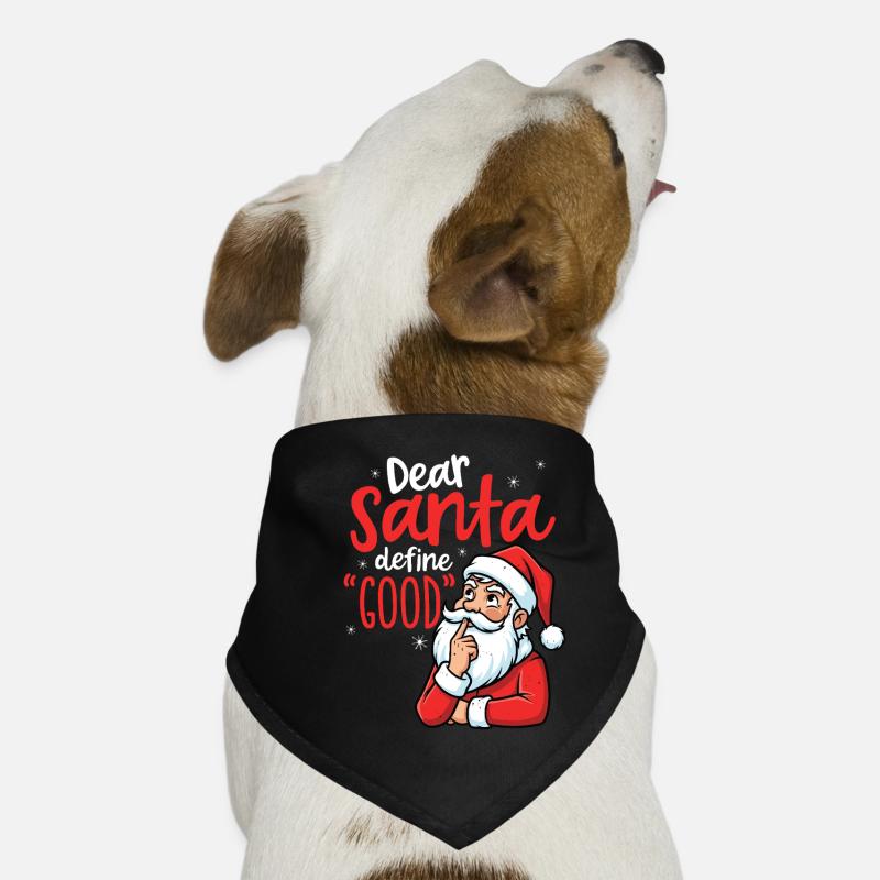 Drôle, cher Père Noël, définis bien Bandana pour chien