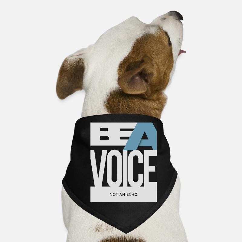 Sois une voix – pas un écho Bandana pour chien