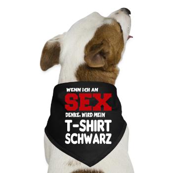 An Sex denken Erotik Sprüche Fun Lustig - Hunde-Bandana - Schwarz - Vorne