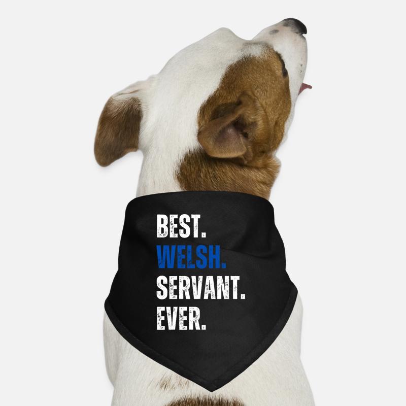 ! Best Welsh Servant Ever Lettering Dog Bandana