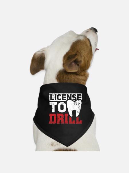 License Drill Funny Dentist Dental Assistant Teeth - Dog Bandana - black - Front