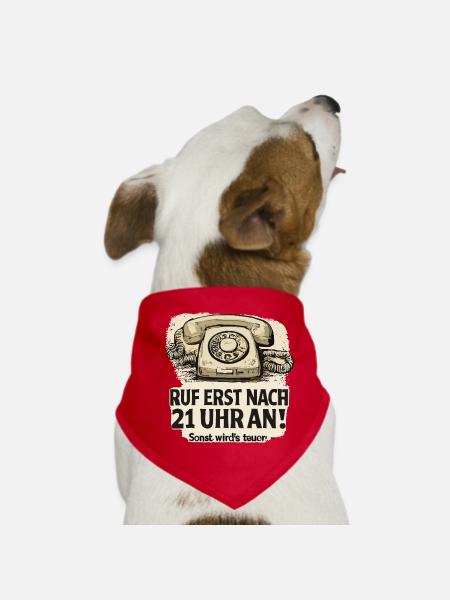  Ruf Erst Nach 21 Uhr An Sonst Wirds Teuer Retro - Hunde-Bandana - Rot - Vorne