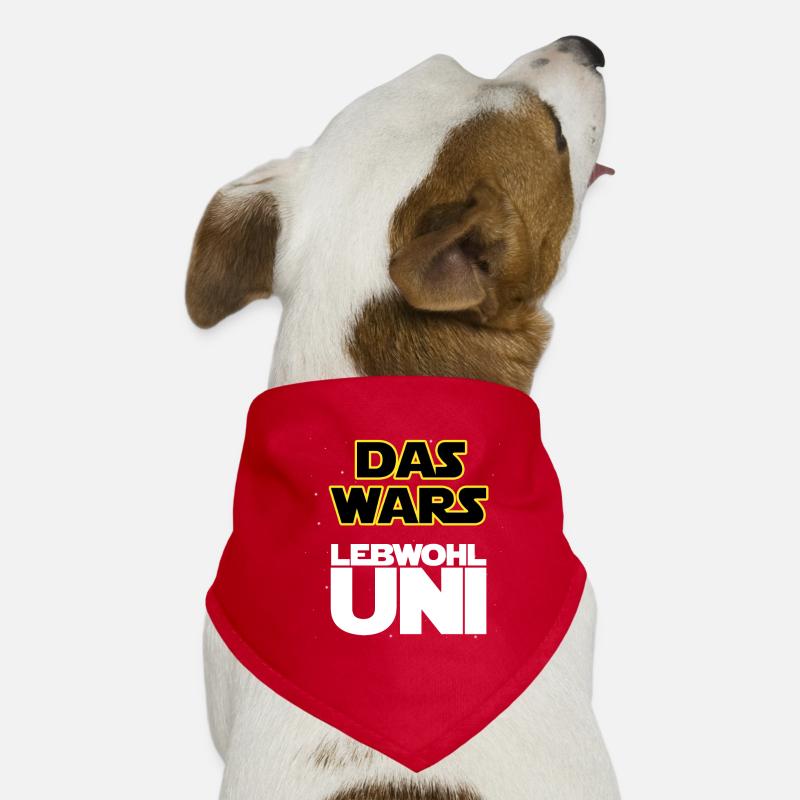Das wars, Lebwohl Uni! Hunde-Bandana