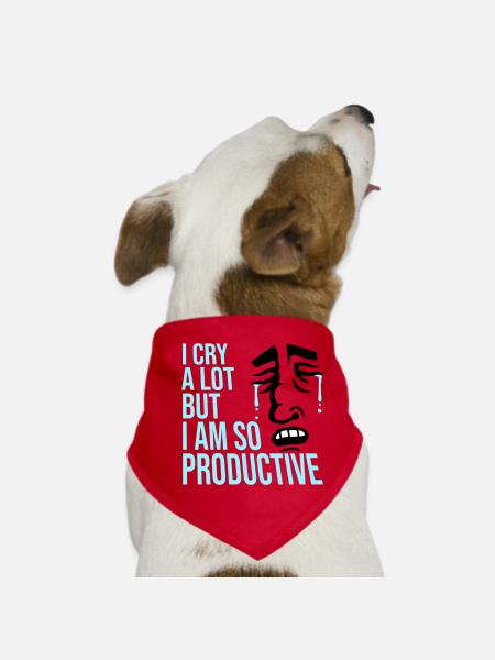 I Cry A Lot But I Am So Productive Lustig Emotion - Hunde-Bandana - Rot - Vorne