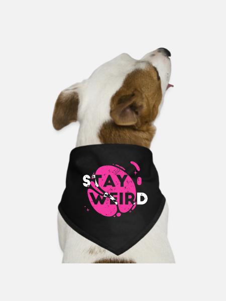 Stay Weird - Dog Bandana - black - Front