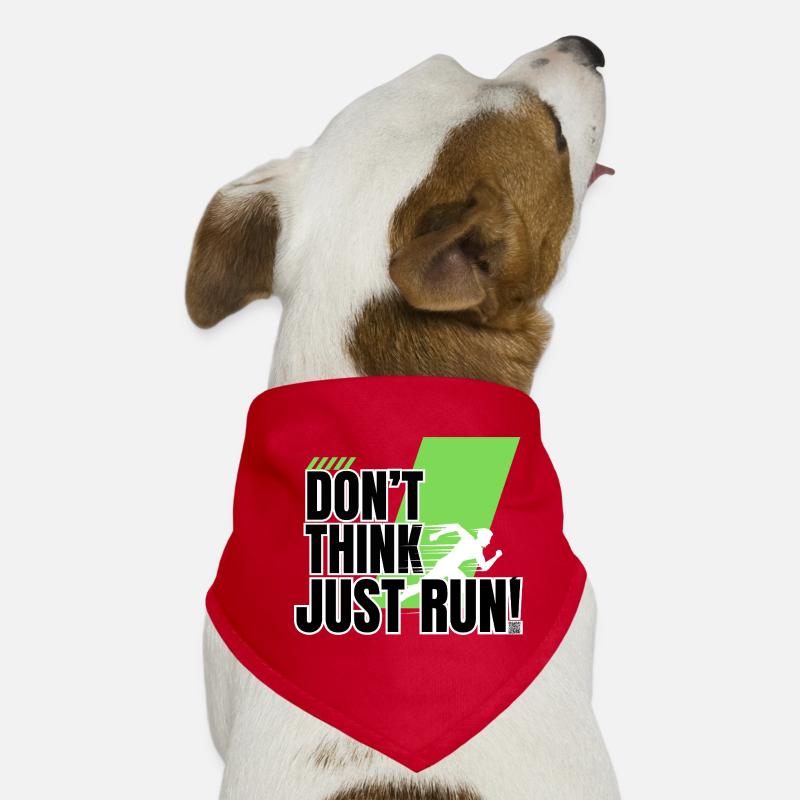 Don't think, just run! - Dog Bandana - red