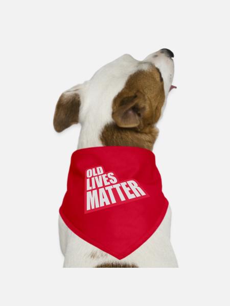 old lives matter quote - Dog Bandana - red - Front