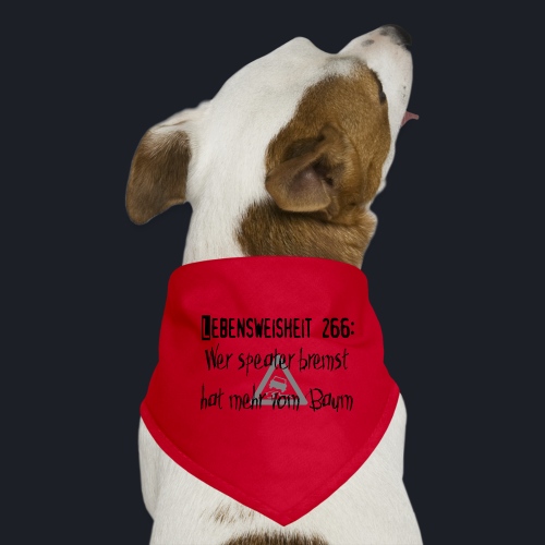 Lebensweisheit 266 - Hunde-Bandana