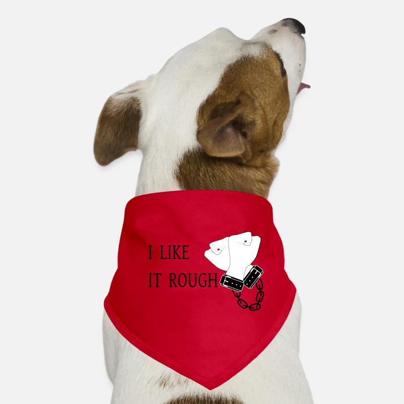 Ich mag es rau - Hunde-Bandana - Rot