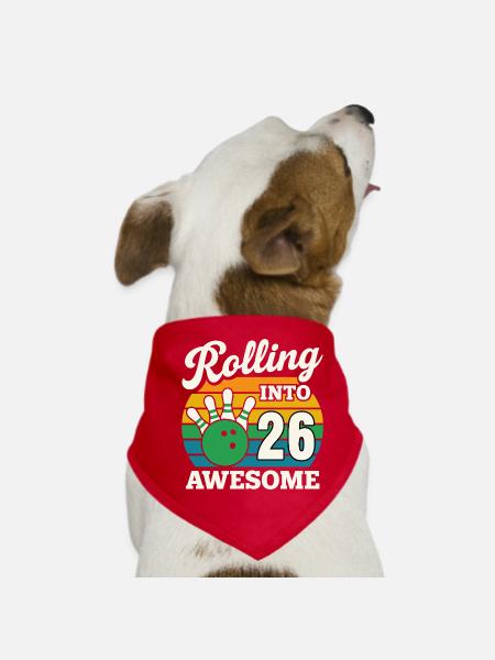 Rolling Into 26 Birthday Design - Dog Bandana - red - Front
