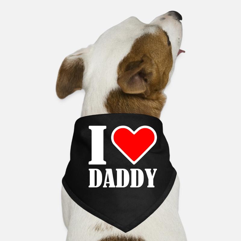 I love daddy Bandana pour chien