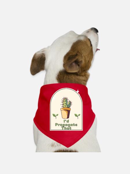 "I'd Propagate That" - Gardener's Humor Indoor - Dog Bandana - red - Front