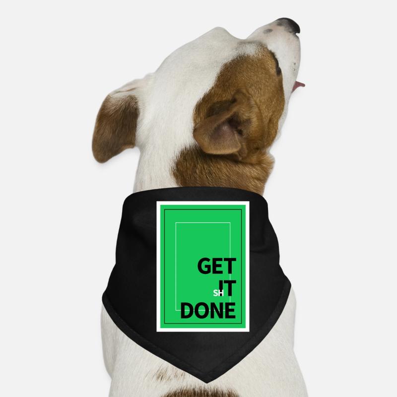 Motivation Get It Done Textdesign Hunde-Bandana
