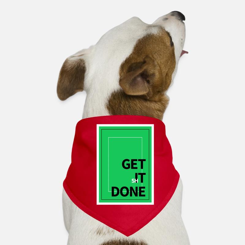 Motivation Get It Done Textdesign Hunde-Bandana