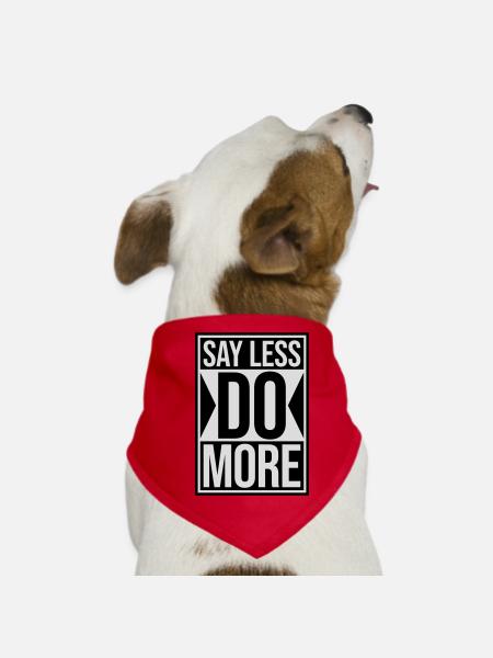 say less do more - Hunde-Bandana - Rot - Vorne