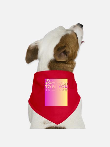 Soyez vous-même ! Confiance en soi, pensée positive, motivation - Bandana pour chien - rouge - Devant