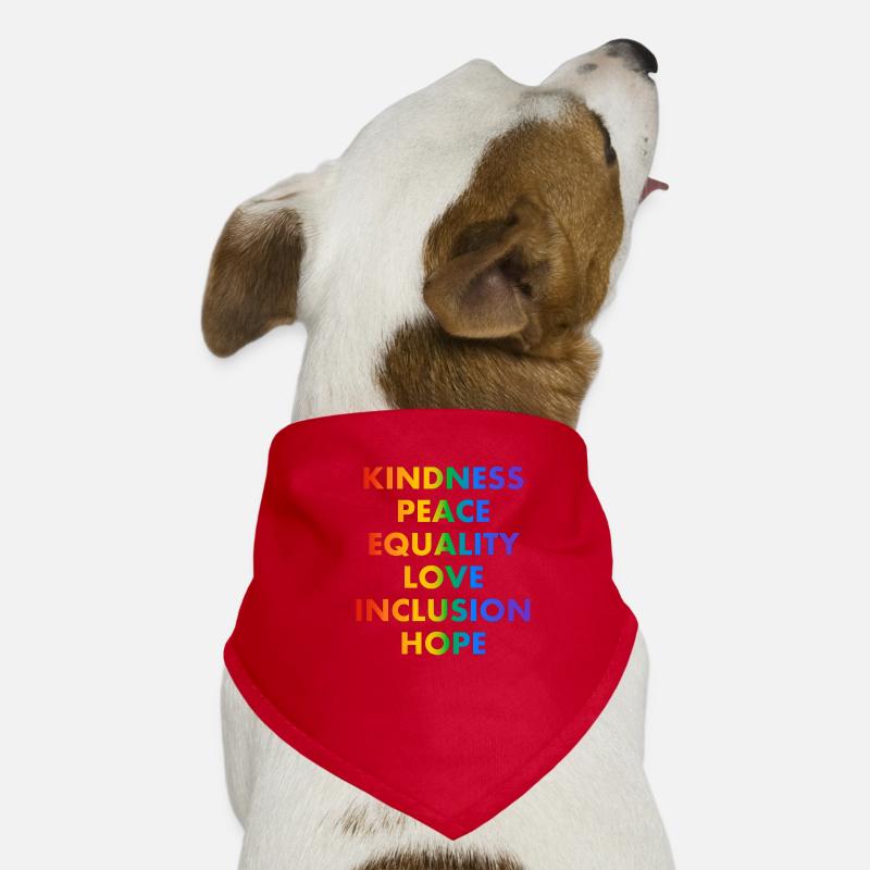 KINDNESS PEACE EQUALITY LOVE INCLUSION HOPE Dog Bandana