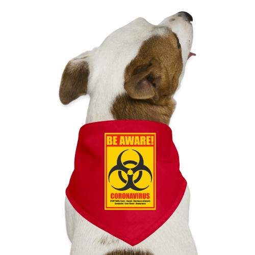 Być świadomym! Zagrożenie biologiczne koronawirusem - Bandana dla psa